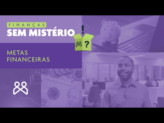 Página Principal 27 Finanças Sem Mistério: Metas financeiras