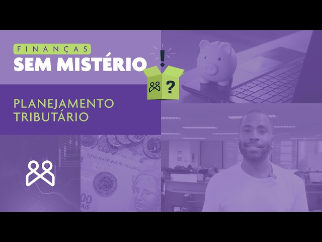 Página Principal 28 Finanças Sem Mistério: Planejamento tributário